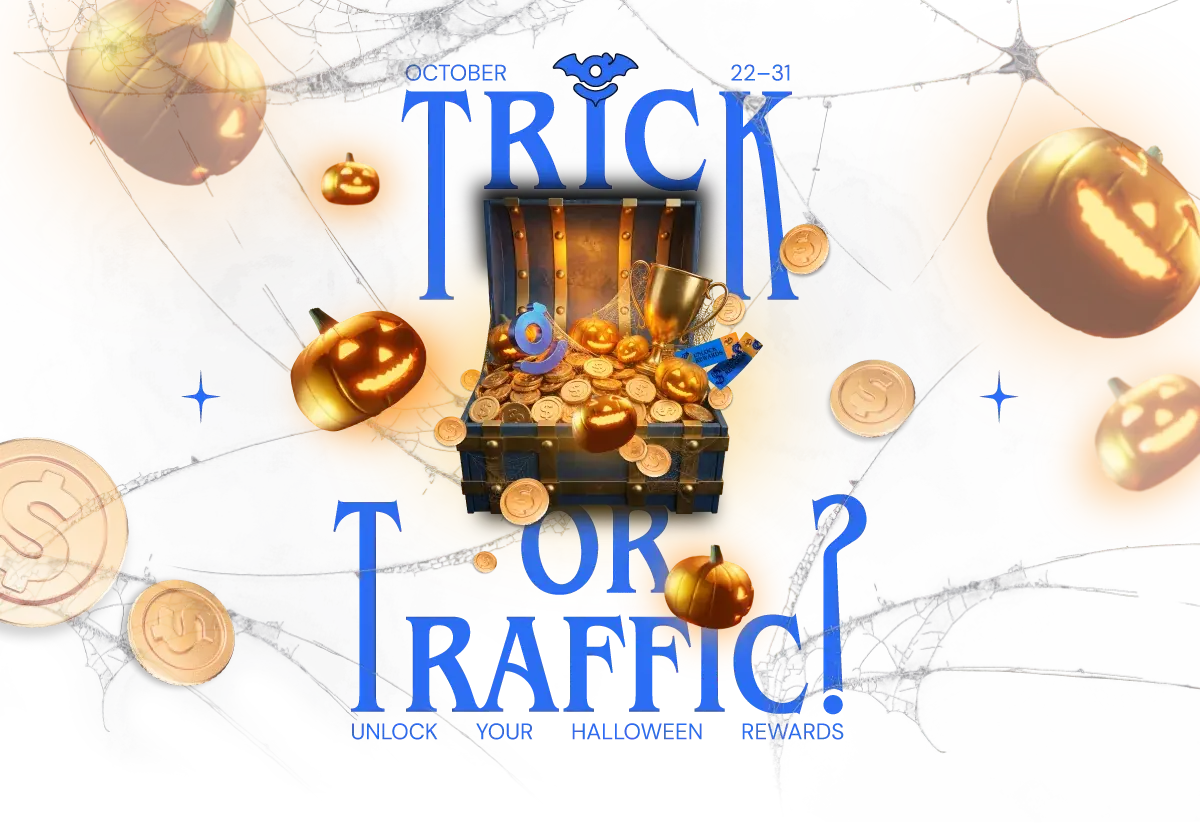 Trick or Traffic? October 22–31. Unlock your Halloween rewards