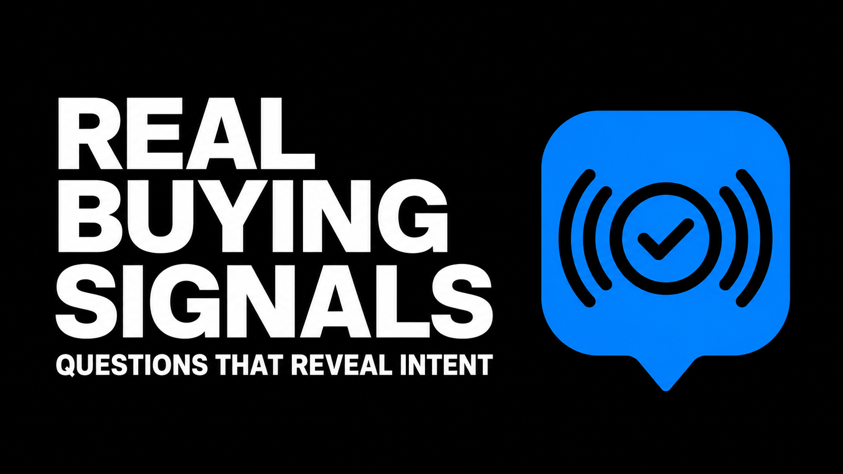 Real Buying Signals Questions That Reveal Intent