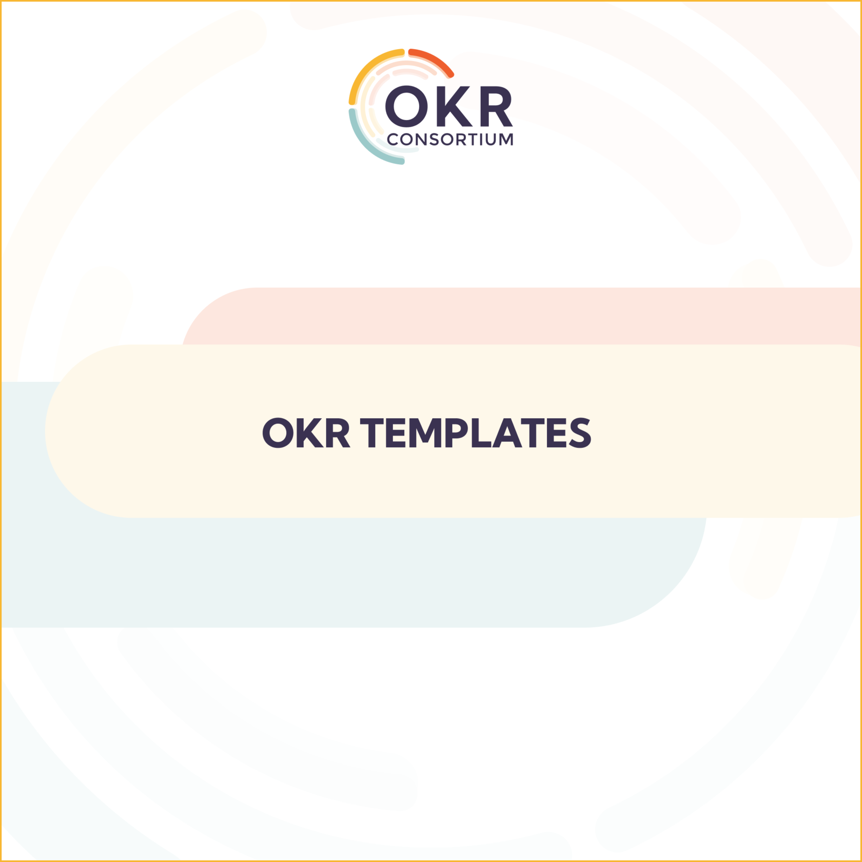 OKR Templates | OKR Consortium