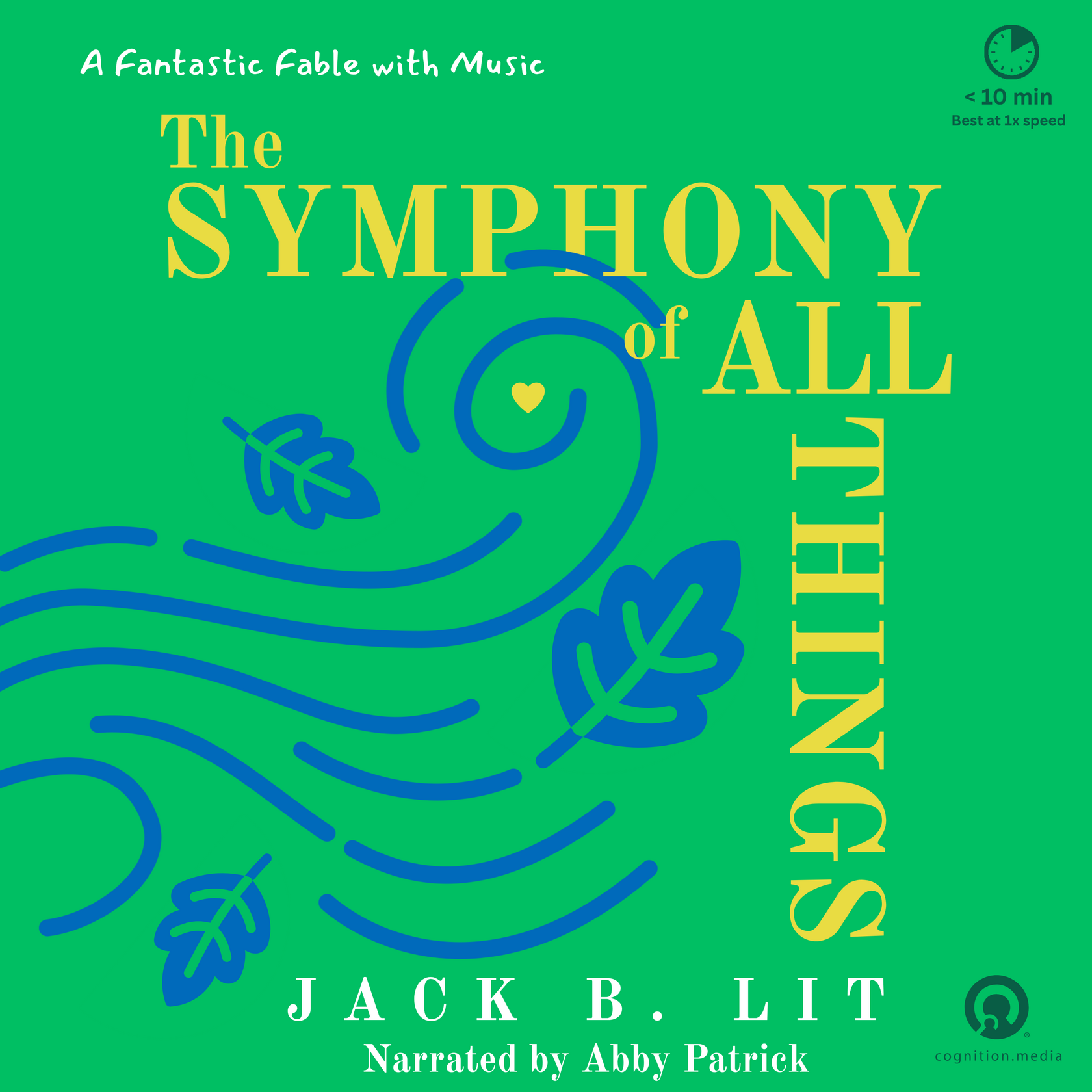 The Symphony of All Things audiobook cover: yellow serif title over green with blue wind swirls and leaves