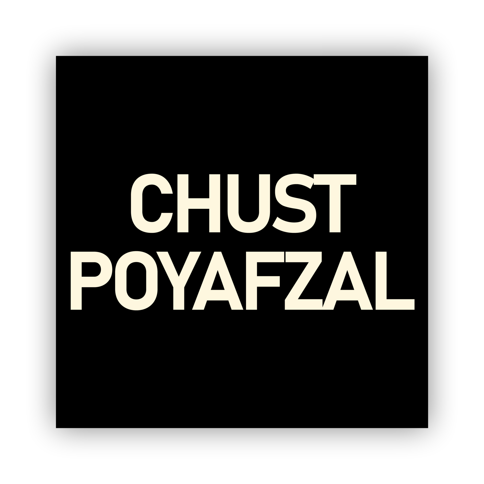 Chust Poyafzal