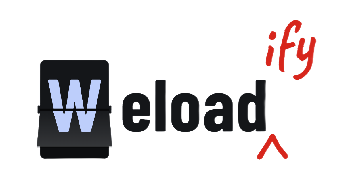 Weloadify