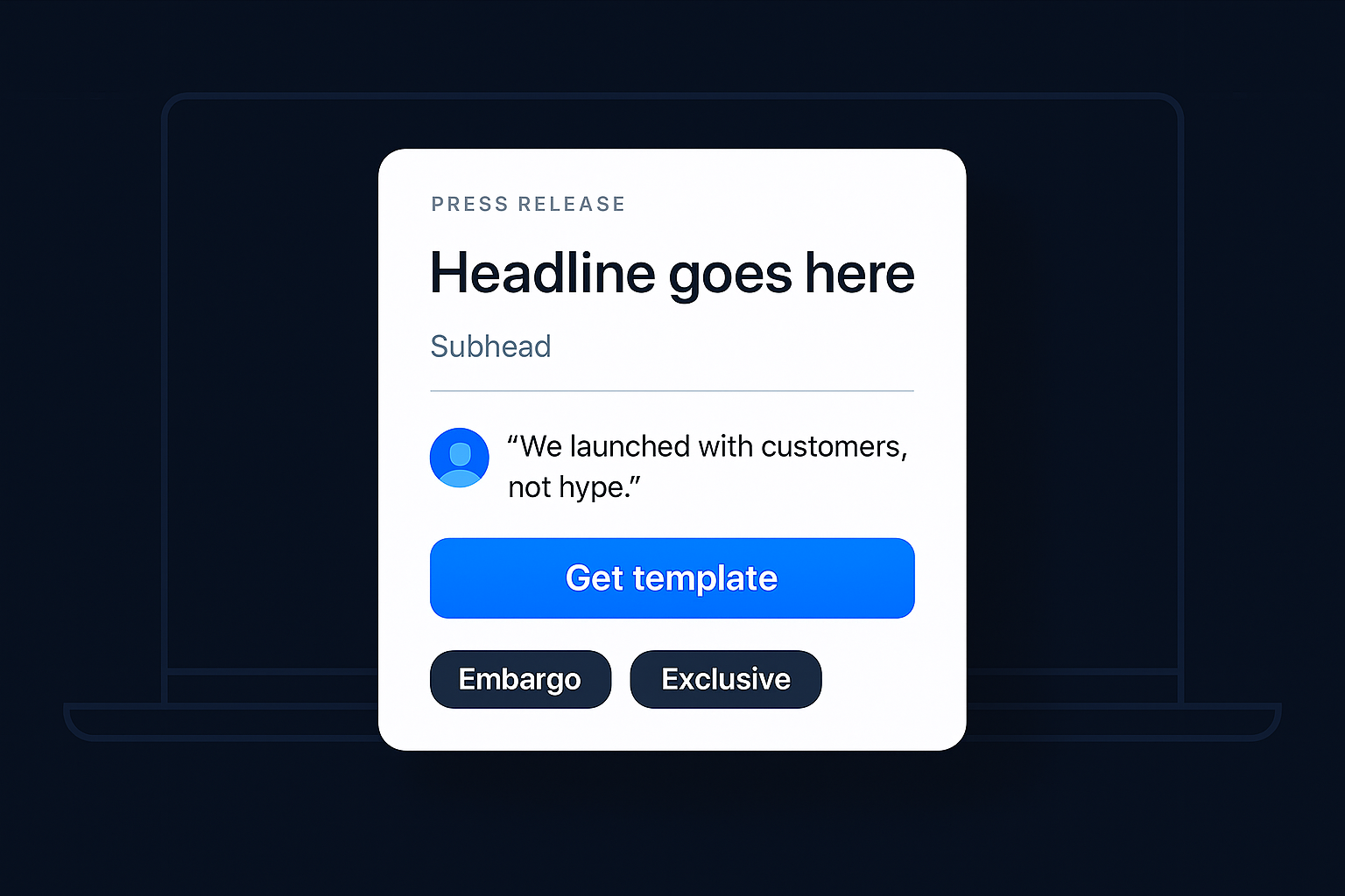 Press release guide wireframe showing headline, subhead, quotes, CTA