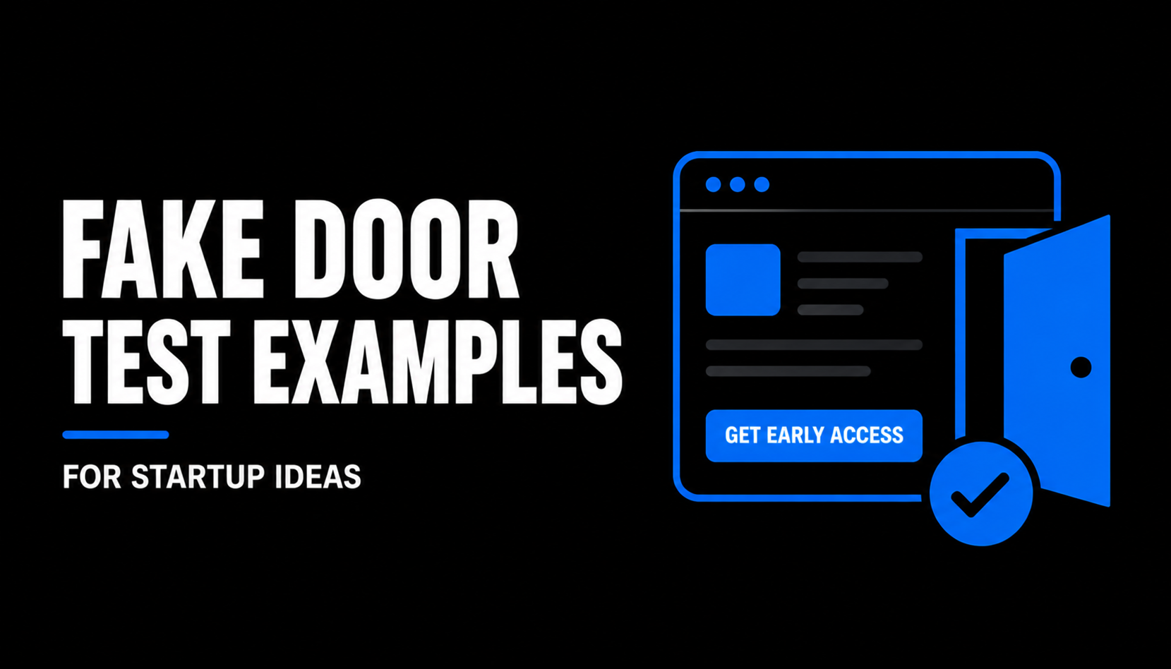 Fake Door Test Examples for Startup Ideas