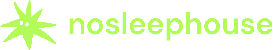 nosleephouse