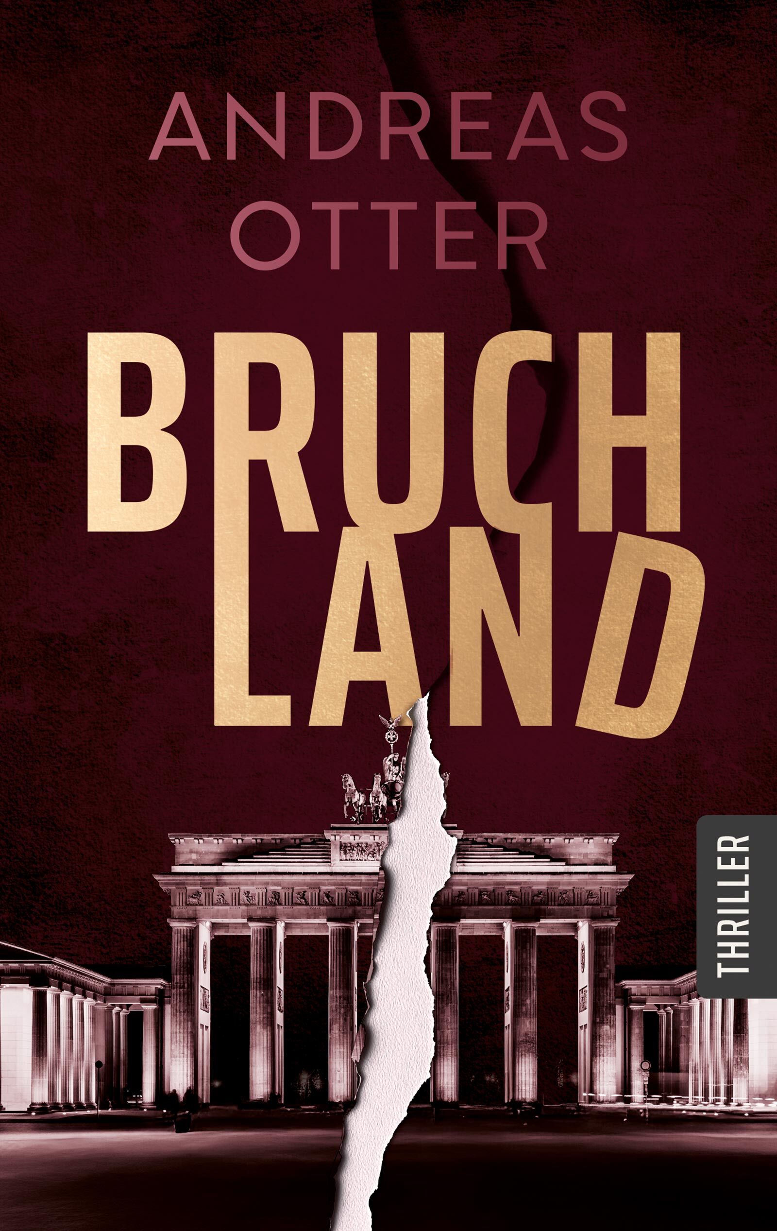 Bruchland — Roman von Andreas Otter