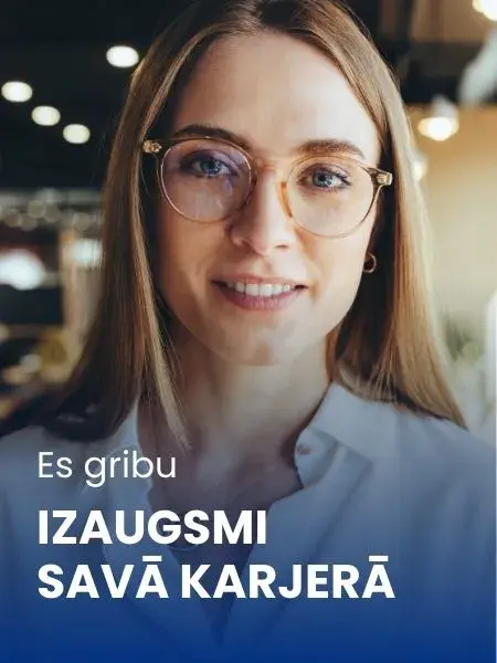 Karjeras izaugsme, profesionālā attīstība un personīgais potenciāls