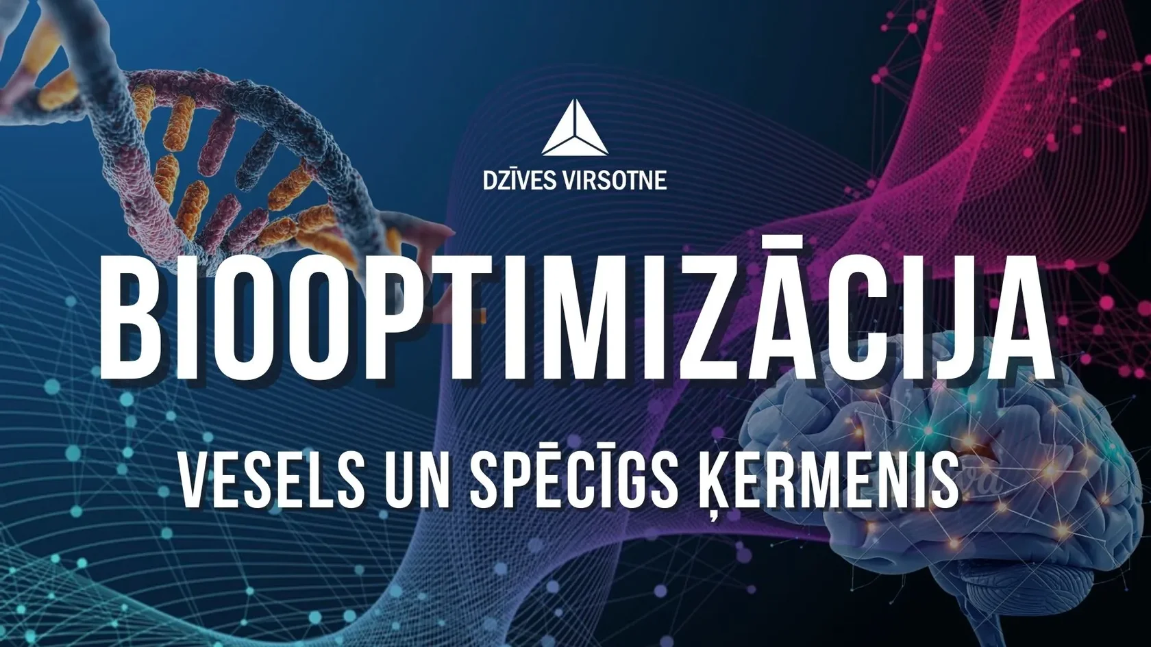 Biooptimizācija, veselīgs ķermenis un enerģijas līmeņa paaugstināšana