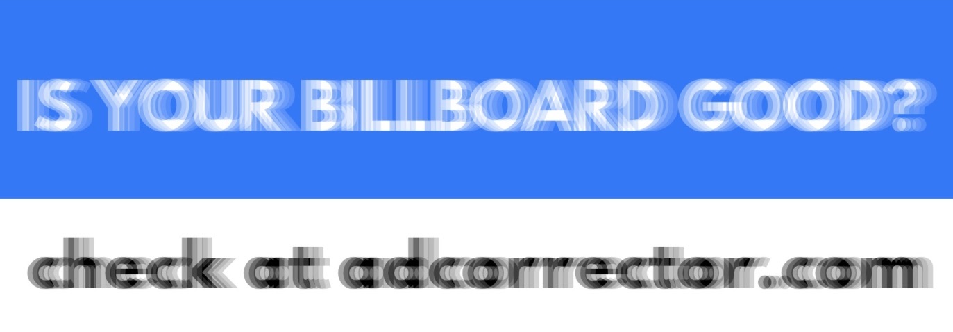 Motion blur simulation at 65 mph showing how high-speed travel reduces visual acuity on billboards. Generated by Ad Corrector's pre-flight testing tool.