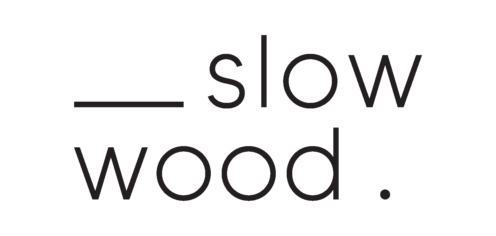 Slowwood