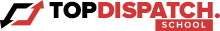 Top Dispatch School