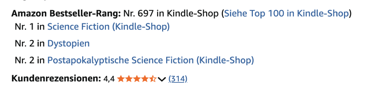 Amazon Bestseller-Rang: Nr. 697 im Kindle-Shop, Nr. 1 Science Fiction, Nr. 2 Dystopien