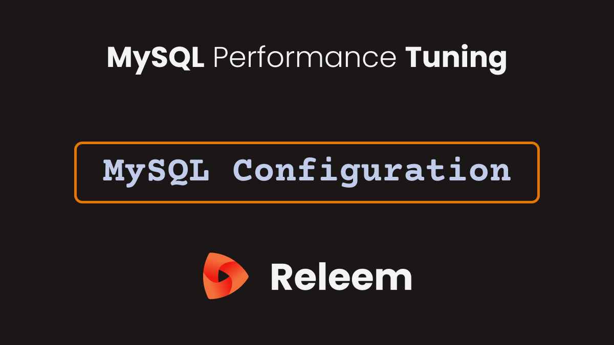 MySQL Configuration file - Everything You Need to Know About MySQL ...