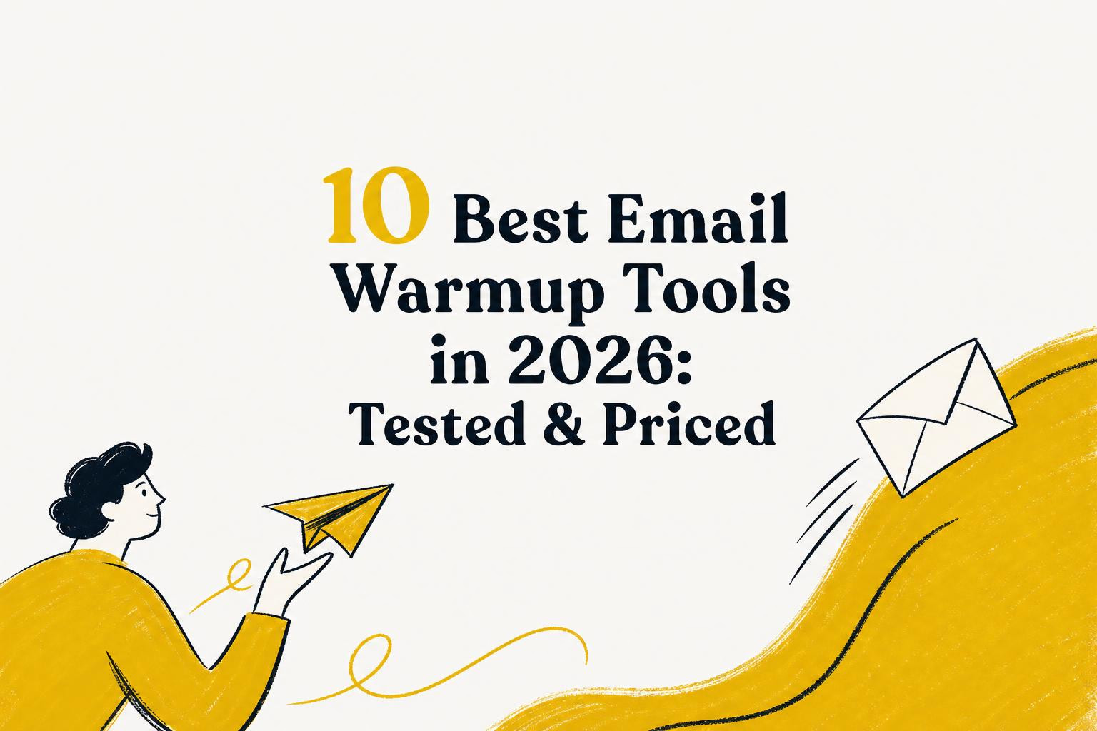 10 Best Email Warmup Tools in 2026: Tested & Priced