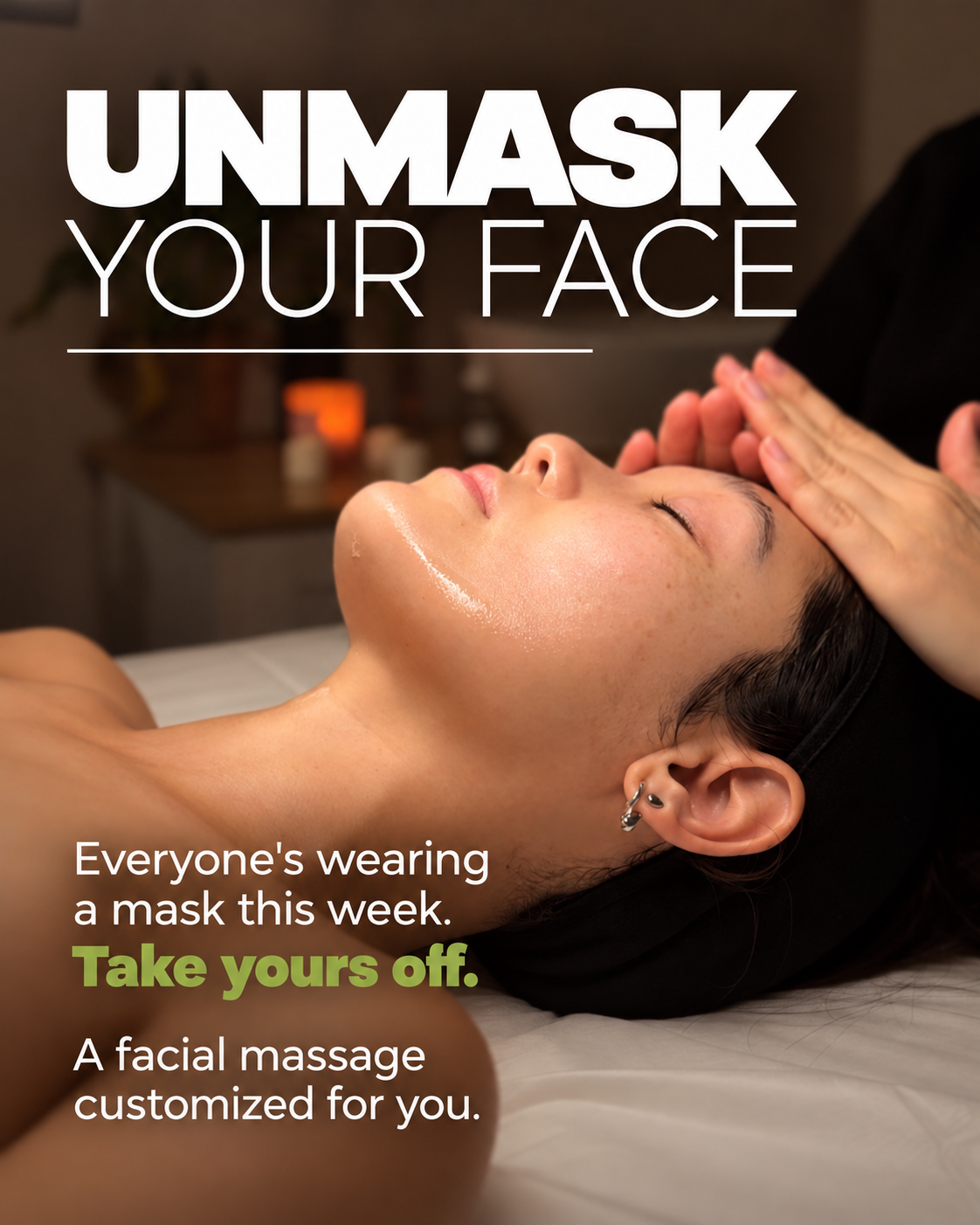 Unmask Your Face: a facial massage customized for you