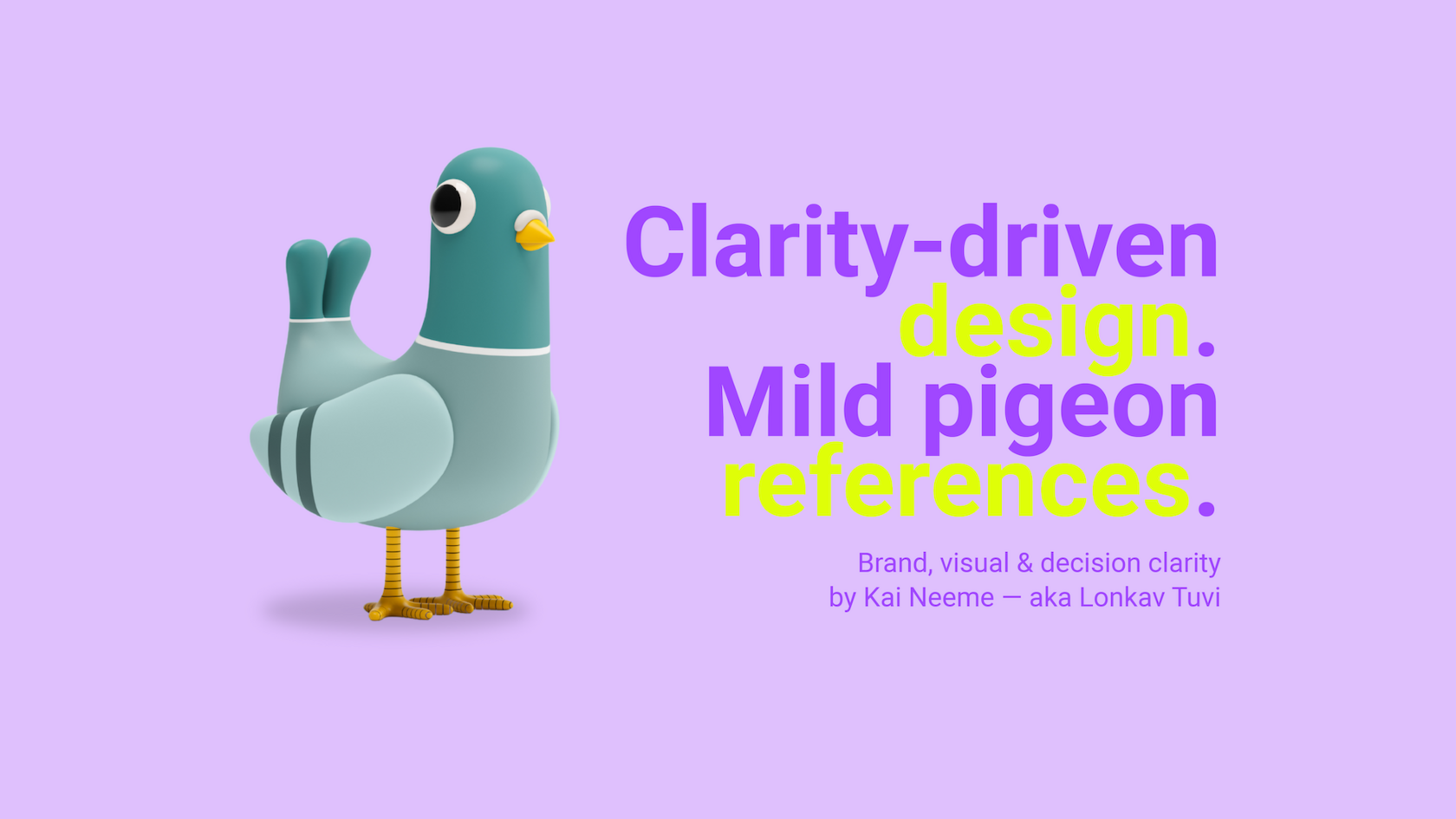 Kai Neeme (Lonkav Tuvi) — Clarity-Driven Brand & Web Strategy