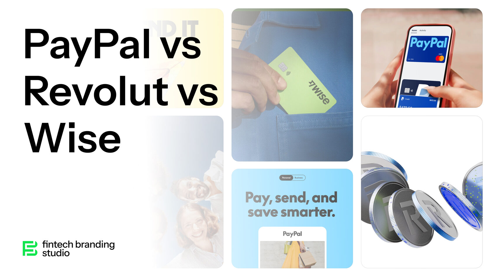 PayPal vs Revolut vs Wise