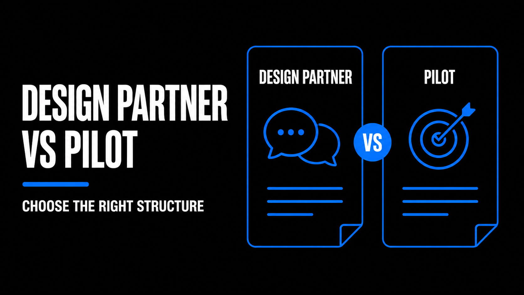 Design Partner vs Pilot Choose the Right Structure