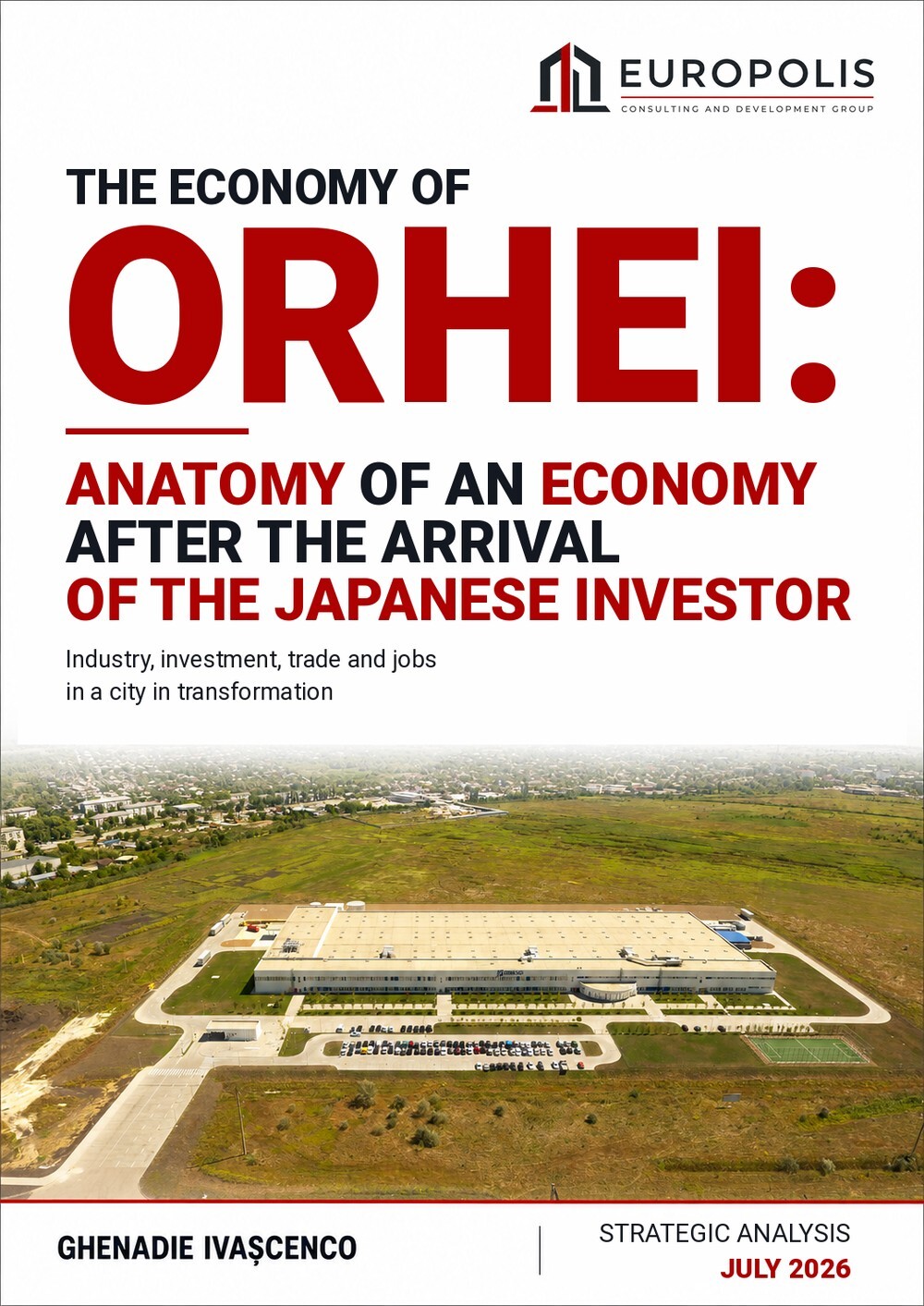 Orhei: Anatomy of an economy after the arrival of the Japanese investor