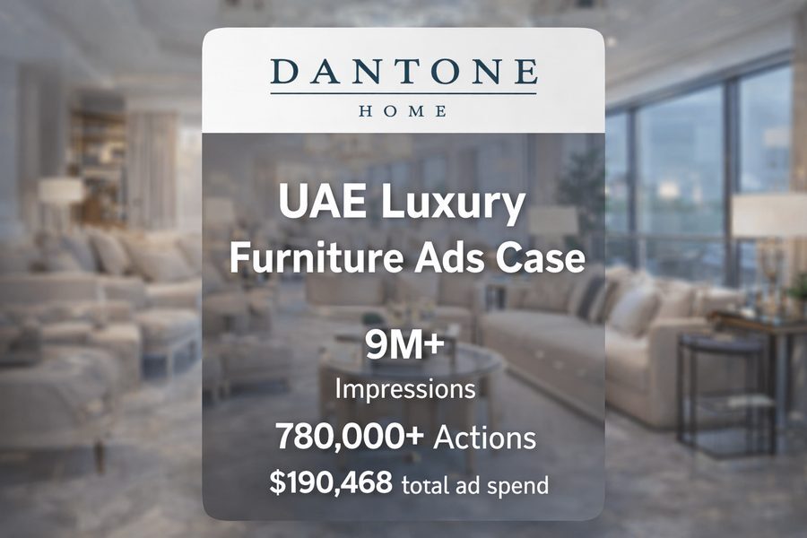 Кейс рекламы элитной мебели Dantone Home в ОАЭ — 82 млн показов