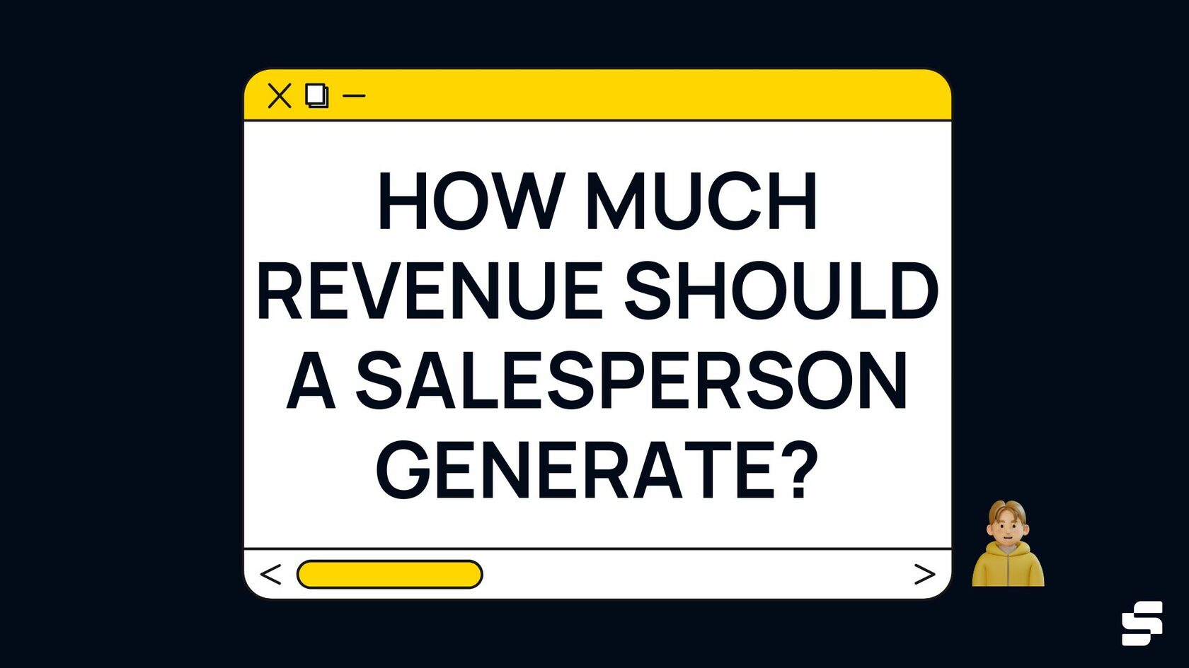 How Much Revenue Should a Salesperson Generate?