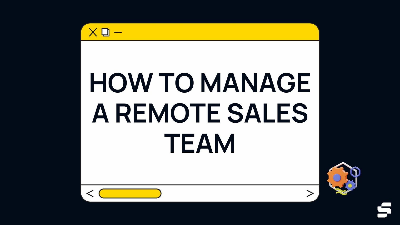 How to Manage a Remote Sales Team