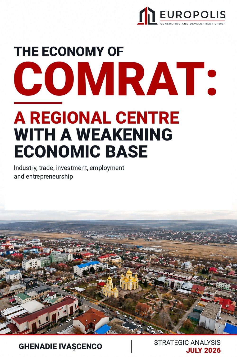 Comrat: A regional centre with a weakening economic base