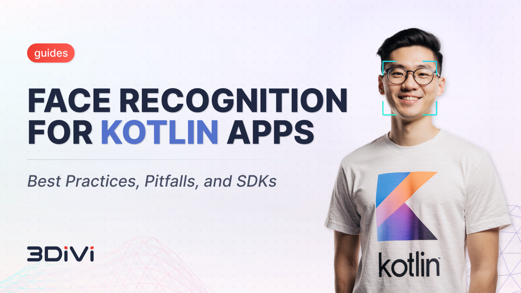How to Integrate a Face Recognition SDK in Kotlin Android Apps