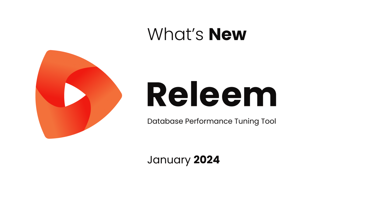 What s new at releem january 2024