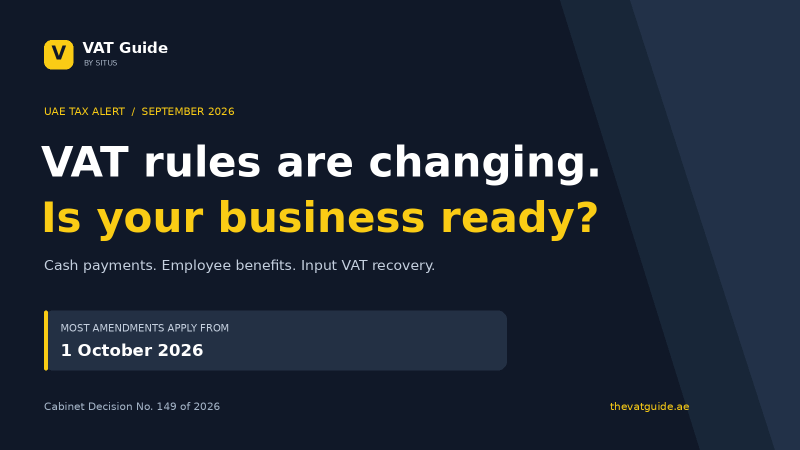 UAE VAT rules are changing: most amendments apply from 1 October 2026