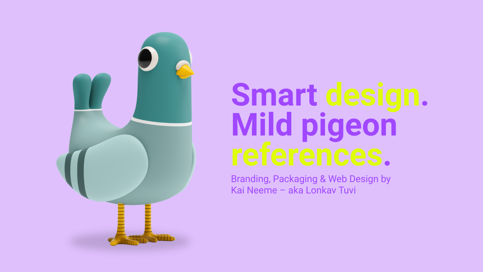 graphic design by kai neeme - aka lonkav tuvi