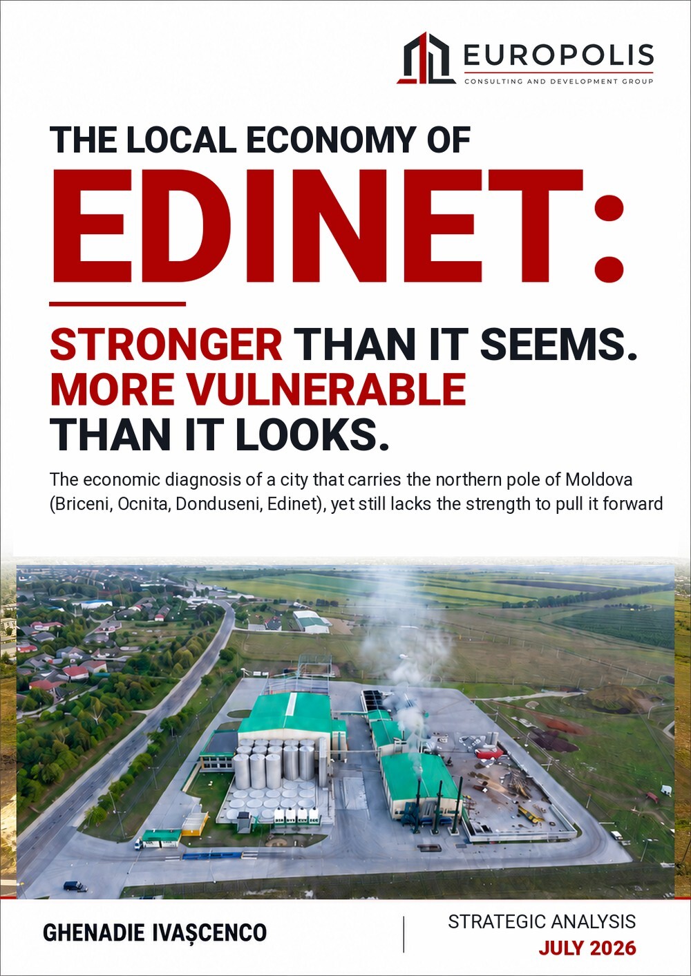 Edineț: Stronger than it seems. More vulnerable than it looks.