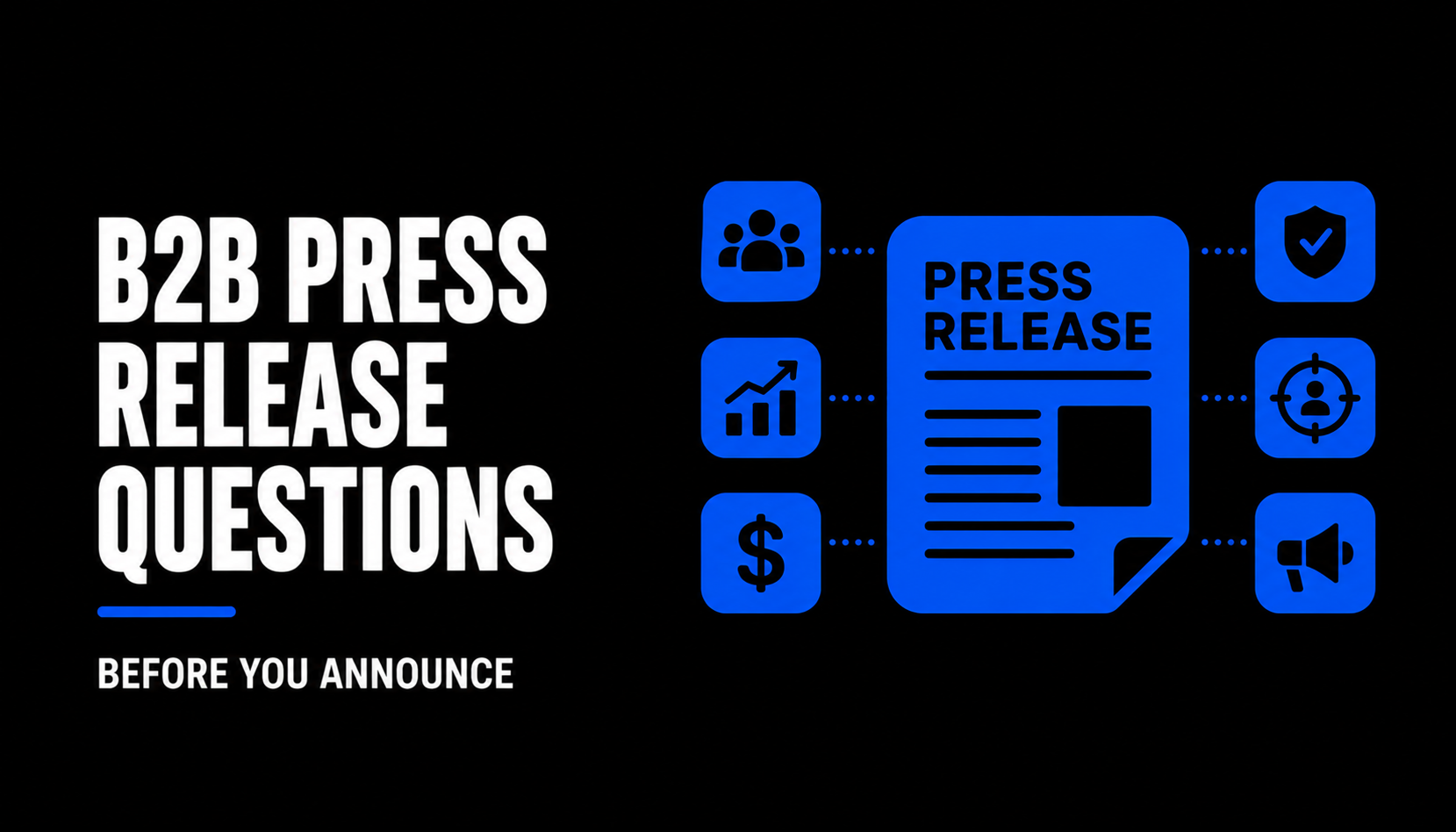 B2B Press Release Questions Before You Announce