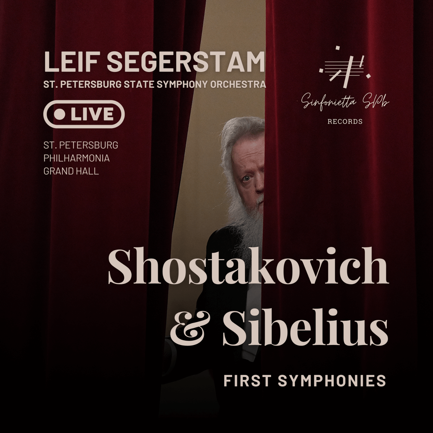 Shostakovich &amp; Sibelius The First Symphonies Live at the St. Petersburg Philharmonia Grand Hall by Leif Segerstam