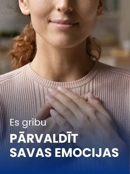 Emociju pārvaldīšana, emocionālā stabilitāte un apzināta pašregulācija