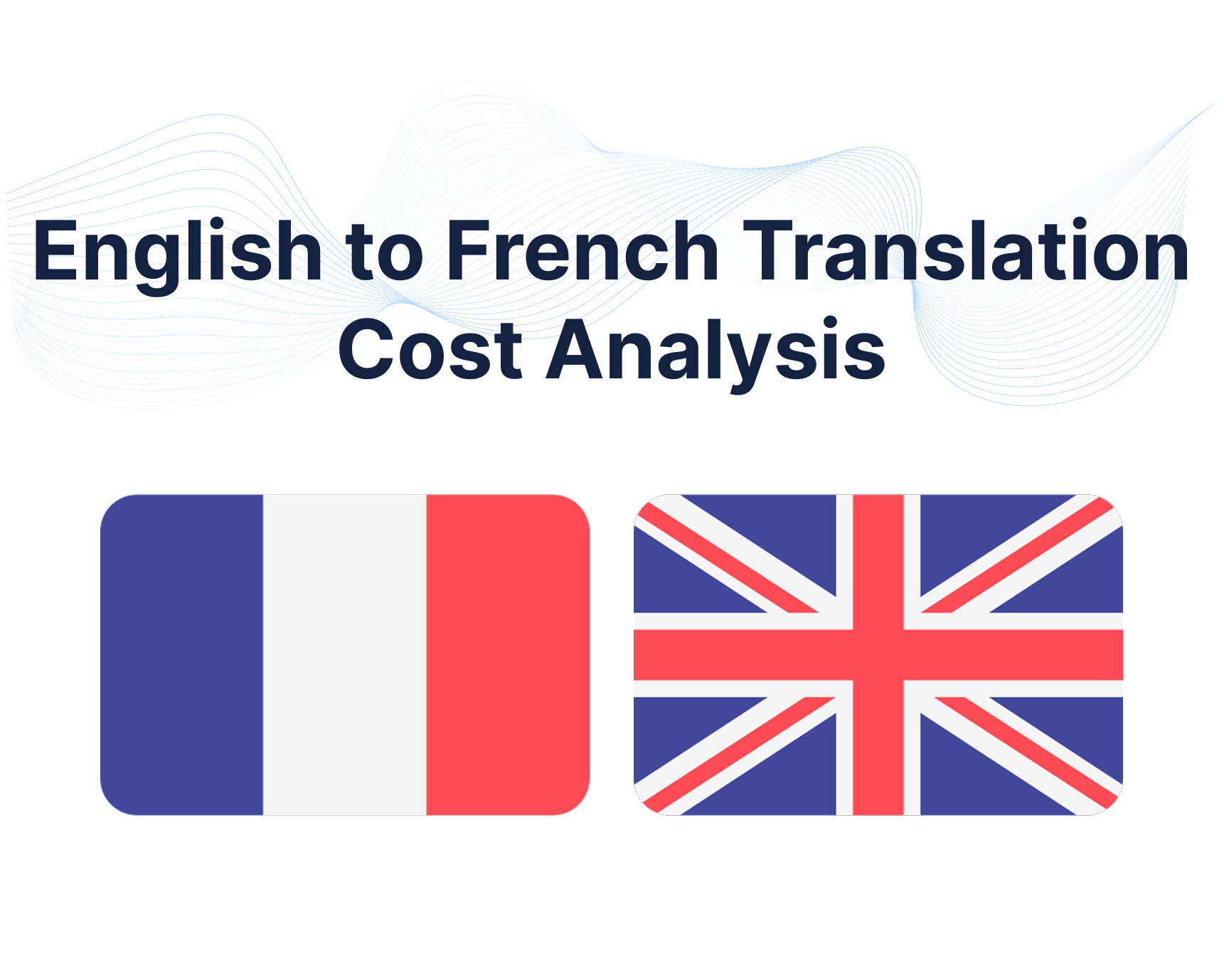 English to French Translation Cost Analysis: Free vs Paid