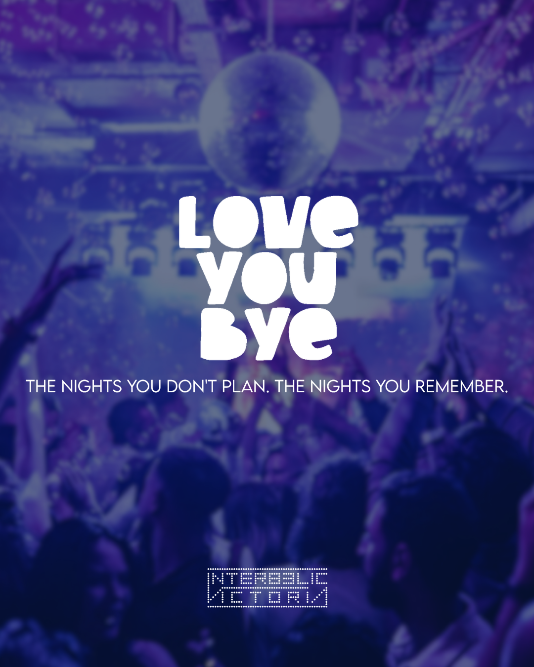 Love You Bye — București