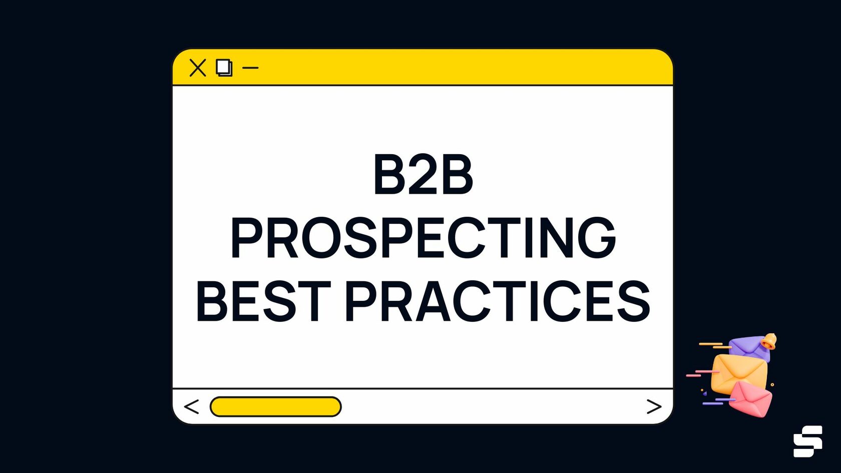 B2B Prospecting Best Practices