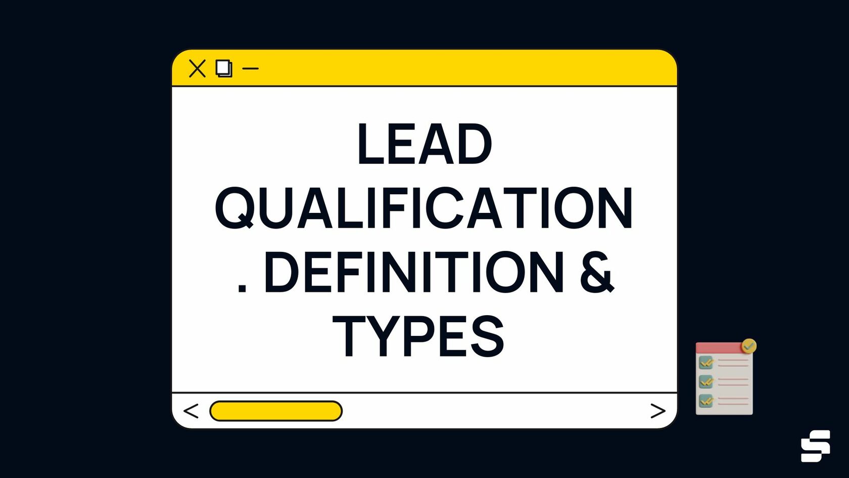 Lead Qualification. Definition & Types