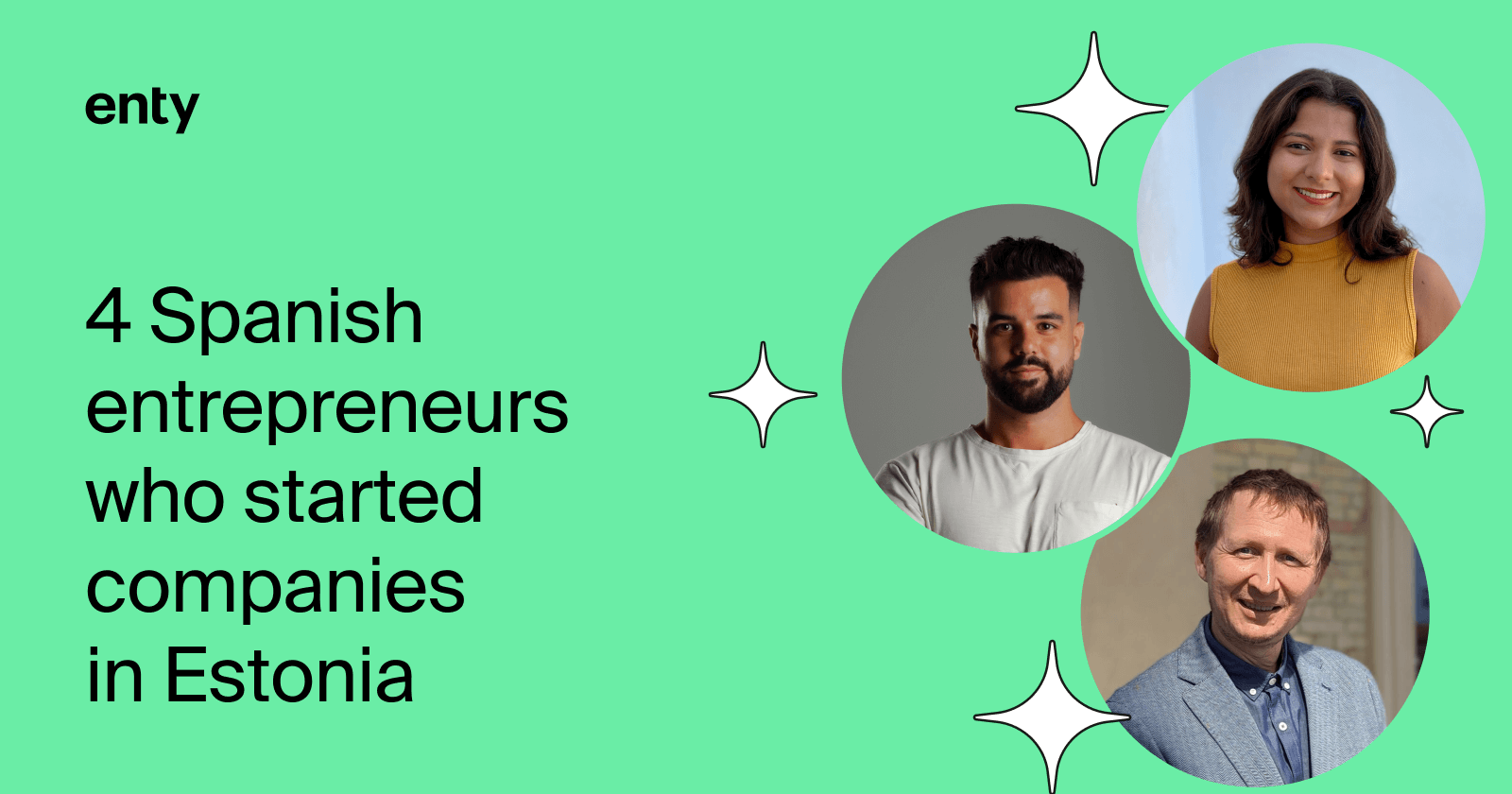 Founders from the Land of Sun: Meet 4 Spanish Entrepreneurs Who Set Up ...