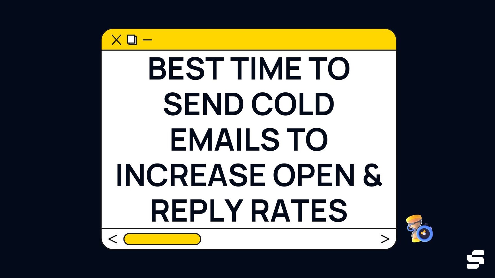 Best Time to Send Cold Emails to Increase Open & Reply Rates